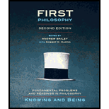 First Philosophy Knowing and Being, Fundamental Problems and Readings in Philosophy