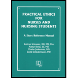 Practical Ethics for Nurses and Nursing Students  A Short Reference Manual