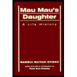 Mau Maus Daughter  A Life History