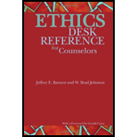 Ethics Desk Reference for Counselors