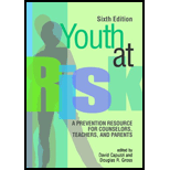 Youth at Risk A Prevention Resource for Counselors, Teachers, and Parents