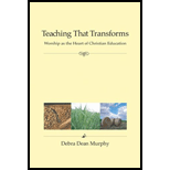 Teaching That Transforms Worship as the Heart of Christian Education