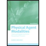 Physical Agent Modalities  Theory and Application for the Occupational Therapist