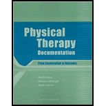 Physical Therapy Documentation  From Examination to Outcome