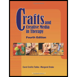 Crafts and Creative Media in Therapy