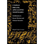 Utopian Dreams, Apocalyptic Nightmares