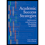 Academic Success Strategies for Adolescents with Learning Disabilities and ADHD