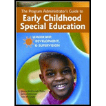 Program Administrators Guide to Early Childhood Special Education Leadership, Development, and Supervision