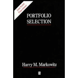 Portfolio Selection  Efficient Diversification of Investments