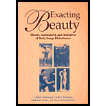 Exacting Beauty  Theory, Assessment, and Treatment of Body Image Disturbance