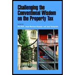 Challenging the Conventional Wisdom on the Property Tax