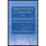 Early Native Literacies in New England A Documentary and Critical Anthology