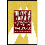 Captive Imagination  A Casebook on the Yellow Wallpaper