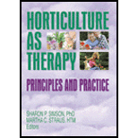 Horticulture as Therapy  Principles and Practice