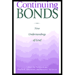 Continuing Bonds  New Understandings Of Grief