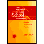 Solution Focused School Counselor  Shaping Professional Practice