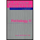 Platinum Vignettes Basic Science Patho. II