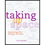 Taking Up Space Exploring the Design Process