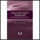 Transfusion Therapy Clinical Prin and Pract