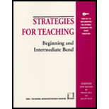 Strategies for Teaching  Beginning and Intermediate Band