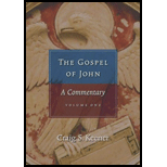 Gospel of John  A Commentary   Volume I and II