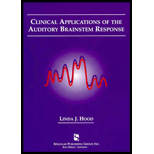 Clinical Application of Auditory Brainstem Response 98 Edition, by Linda J Hood - ISBN 9781565932005