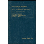 Commercial Law  Cases and Materials