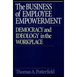 Business of Employee Empowerment  Democracy and Ideology in the Workplace