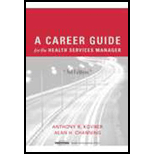 Career Guide for the Health Services Manager