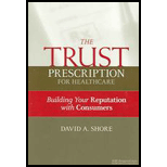 Trust Prescription for Healthcare  Building Your Reputation with Consumers