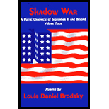 Shadow War  A Poetic Chronicle of September 11 and Beyond, Volume Four