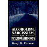 Alcoholism, Narcissism, and Psychopathology