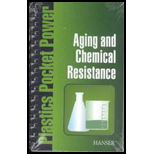 Aging and Chemical Resistance