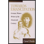 Towards Emancipation  German Women Writers of the Nineteenth Century