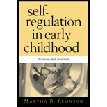 Self Regulation in Early Childhood  Nature and Nurture