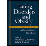 Eating Disorders and Obesity  A Comprehensive Handbook (Cloth)