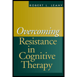 Overcoming Resistance in Cognitive Therapy