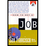 How to Get a Job in the San Francisco Bay Area -  Robert Sanborn and Will Flowers, Paperback