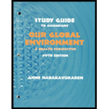 Our Global Environment : A Health Perspective, Study Guide -  Anne Nadakavukaren, Paperback