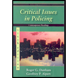 Critical Issues in Policing 6TH 10 Edition, by Roger G Dunham and Geoffrey P Alpert - ISBN 9781577666226