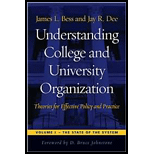 Understanding College and University Organization Theories for Effective Policy and Practice Volume I State of the System