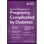 Medical Management of Pregnancy Complicated by Diabetes