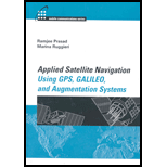 Applied Satellite Navigation Using GPS, GALILEO, and Augmentation Systems