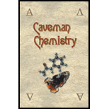 Caveman Chemistry  28 Projects, from the Creation of Fire to the Production of Plastics