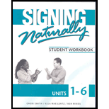 Signing Naturally: Student Workbook, Units 1-6 - Workbook - With Access (ISBN10: 1581212100; ISBN13: 9781581212105) 