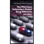 Pharmacy Technician's Pocket Drug Reference 5th edition (9781582121239 ...