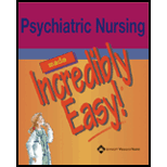 Psychiatric Nursing Made Incredibly Easy