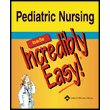 Pediatric Nursing Made Incredibly Easy