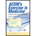 ACSMs Exercise Is Medicine