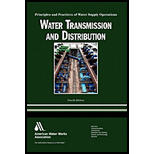 Water Transmission and Distribution  Principles and Practices of Water Supply Operations